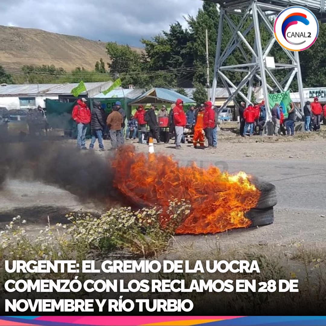 El gremio de la UOCRA comenzó con los reclamos en las localidades de 28 de Noviembre y Río Turbio.